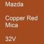 Preview: Mazda, Copper Red Mica, 32V.